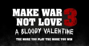 Make War Not Love 3